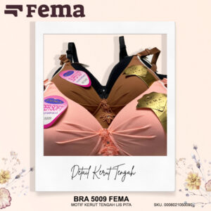 FEMA Official Shop Ecer 1 pcs BRA 5009 Kerut Tengah Salur Tanpa Kawat